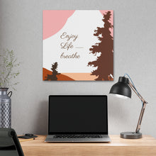 Cargar imagen en el visor de la galería, Nicana Enjoy Life Polyester Canvas