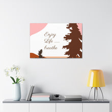Cargar imagen en el visor de la galería, Nicana Enjoy Life Polyester Canvas