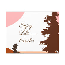 Cargar imagen en el visor de la galería, Nicana Enjoy Life Polyester Canvas
