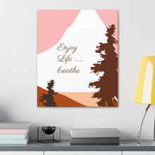 Cargar imagen en el visor de la galería, Nicana Enjoy Life Polyester Canvas