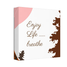 Cargar imagen en el visor de la galería, Nicana Enjoy Life Polyester Canvas