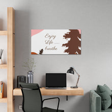 Cargar imagen en el visor de la galería, Nicana Enjoy Life Polyester Canvas