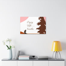 Cargar imagen en el visor de la galería, Nicana Enjoy Life Polyester Canvas