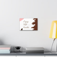 Cargar imagen en el visor de la galería, Nicana Enjoy Life Polyester Canvas