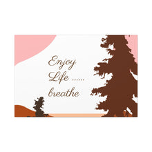 Cargar imagen en el visor de la galería, Nicana Enjoy Life Polyester Canvas