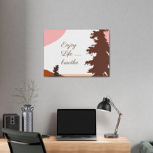 Cargar imagen en el visor de la galería, Nicana Enjoy Life Polyester Canvas