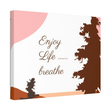 Cargar imagen en el visor de la galería, Nicana Enjoy Life Polyester Canvas