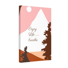 Cargar imagen en el visor de la galería, Nicana Enjoy Life Polyester Canvas