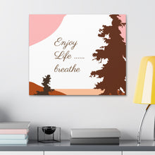 Cargar imagen en el visor de la galería, Nicana Enjoy Life Polyester Canvas