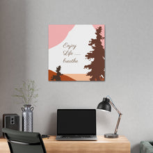 Cargar imagen en el visor de la galería, Nicana Enjoy Life Polyester Canvas
