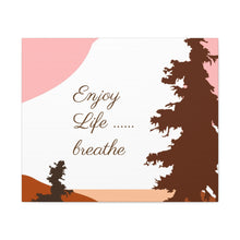 Cargar imagen en el visor de la galería, Nicana Enjoy Life Polyester Canvas