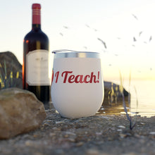 Load image into Gallery viewer, Nicana "I Teach" Copper Vacuum Insulated Cup, 12oz