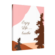Cargar imagen en el visor de la galería, Nicana Enjoy Life Polyester Canvas