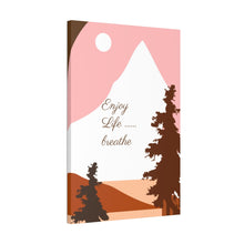 Cargar imagen en el visor de la galería, Nicana Enjoy Life Polyester Canvas