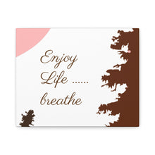 Cargar imagen en el visor de la galería, Nicana Enjoy Life Polyester Canvas