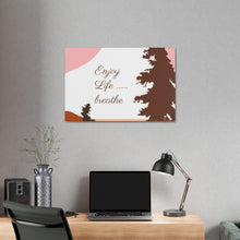 Cargar imagen en el visor de la galería, Nicana Enjoy Life Polyester Canvas
