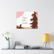 Cargar imagen en el visor de la galería, Nicana Enjoy Life Polyester Canvas