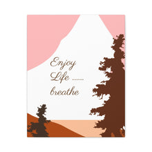 Cargar imagen en el visor de la galería, Nicana Enjoy Life Polyester Canvas