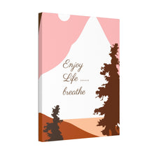 Cargar imagen en el visor de la galería, Nicana Enjoy Life Polyester Canvas