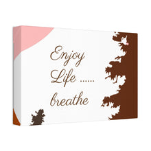 Cargar imagen en el visor de la galería, Nicana Enjoy Life Polyester Canvas