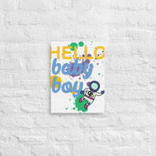 Load image into Gallery viewer, Nicana  Hello Baby Boy Thin canvas