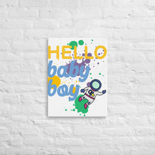 Load image into Gallery viewer, Nicana  Hello Baby Boy Thin canvas