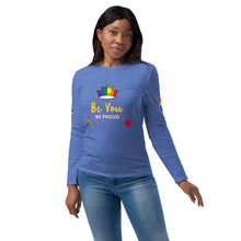 Load image into Gallery viewer, Nicana ..Be you.  BE proud.  Unisex fashion long sleeve shirt
