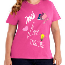 Cargar imagen en el visor de la galería, Teach. LOVE.  Inspire.
