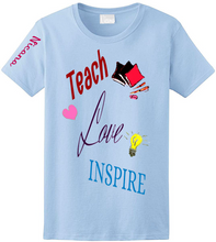 Cargar imagen en el visor de la galería, Teach. LOVE.  Inspire.
