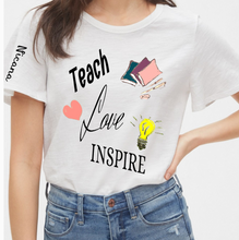 Cargar imagen en el visor de la galería, Teach. LOVE.  Inspire.
