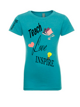 Cargar imagen en el visor de la galería, Teach. LOVE.  Inspire.
