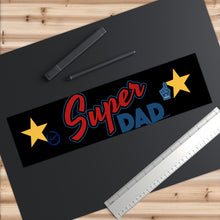 将图片加载到图库查看器，Nicana Super Dad Bumper Stickers
