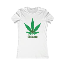 Cargar imagen en el visor de la galería, Nicana It&#39;s Organic Women&#39;s Favorite Tee
