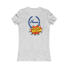 将图片加载到图库查看器，Nicana Super Mom Women&#39;s Favorite Tee
