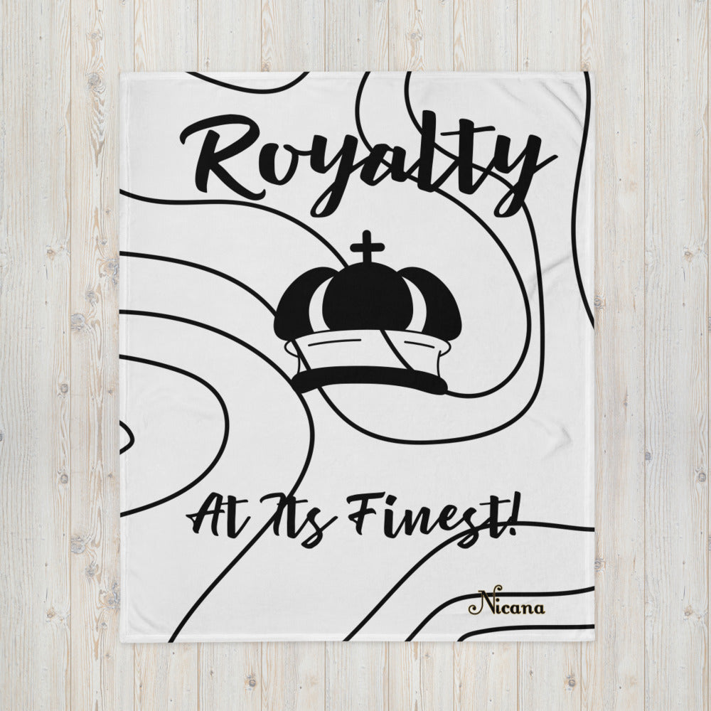 Royalty At Its Finest Throw Blanket